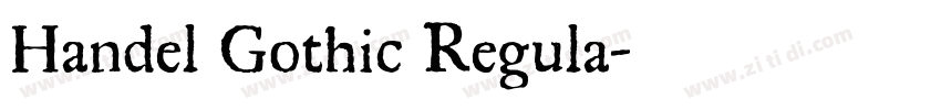 Handel Gothic Regula字体转换